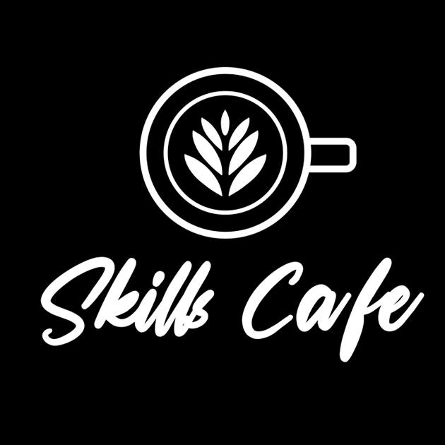 skills cafe